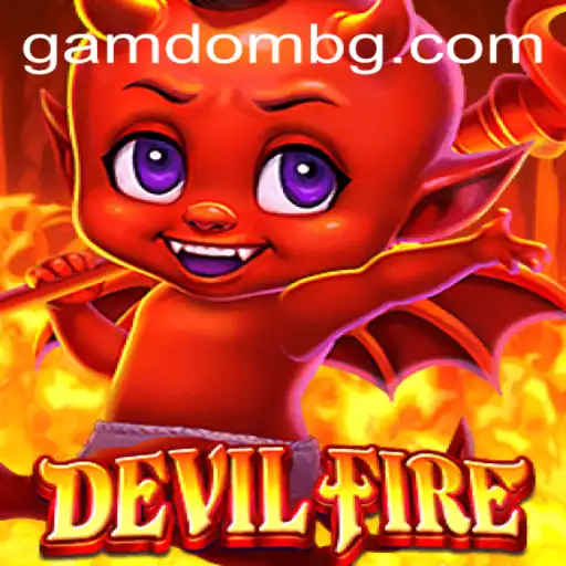 Discover the Fiery World of DevilFire: A New Gaming Experience